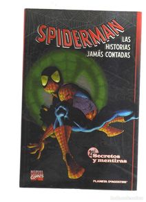 Comics: SPIDERMAN LAS HISTORIAS JAMAS CONTADAS N,2 DE 6